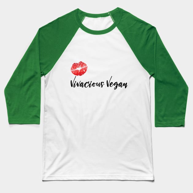 Vivacious Vegan Baseball T-Shirt by susannefloe